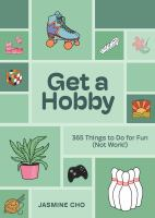 get a hobby