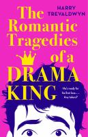 romantic tragedies of a drama king