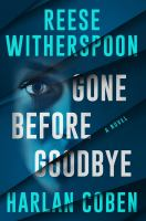 gone before goodbye