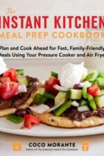 instant kitchen meal prep cookbook