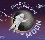 explore the far side of the moon