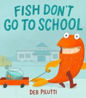 fish don't go to school