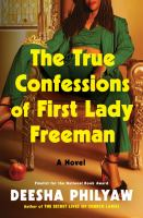 true confessions of first lady freeman